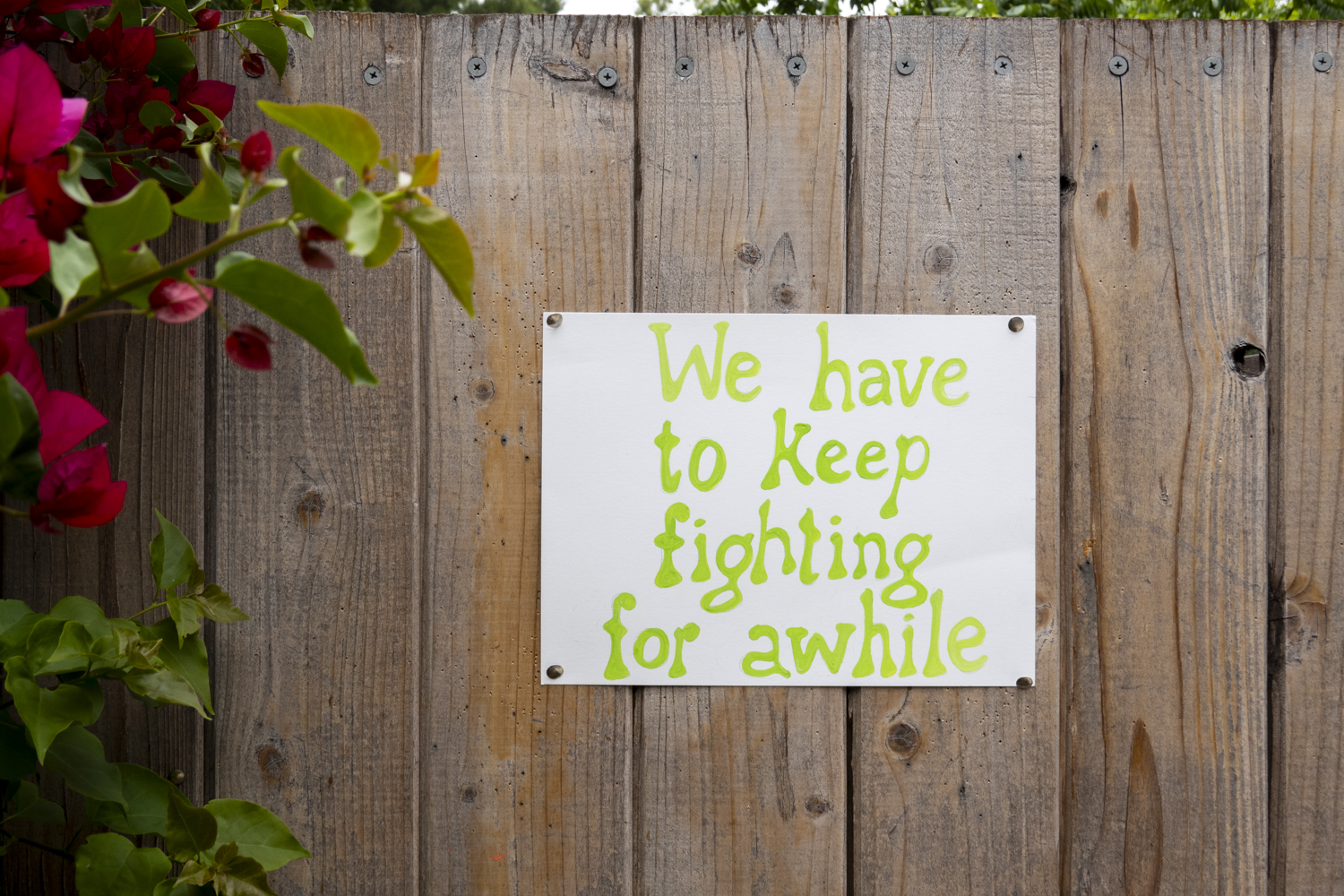 We have to keep fighting for awhile
																		