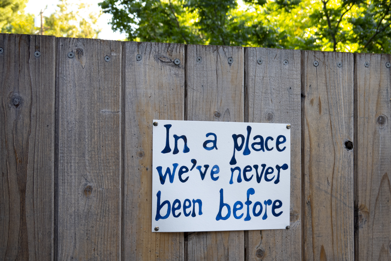 In a place we've never been before